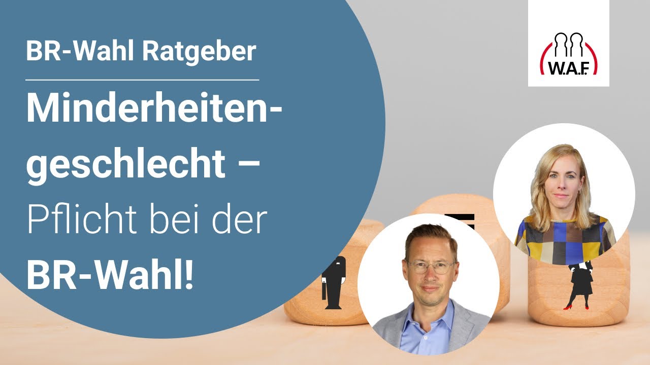 Betriebsratswahl: Minderheitengeschlecht - Was muss der Wahlvorstand beachten? | Betriebsrats Video