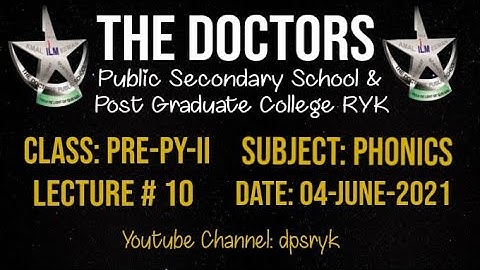 Class Pre-Py-2 Phonics Lecture # 10 [04-June-2021] dpsryk