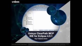 Celebrity Unisys ClearPath MCP IDE for Eclipse 4 5 1 Key Features Demo Profile