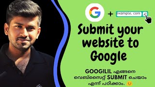 How to Submit Your Site To Google Search Console [Malayalam 2022 video]