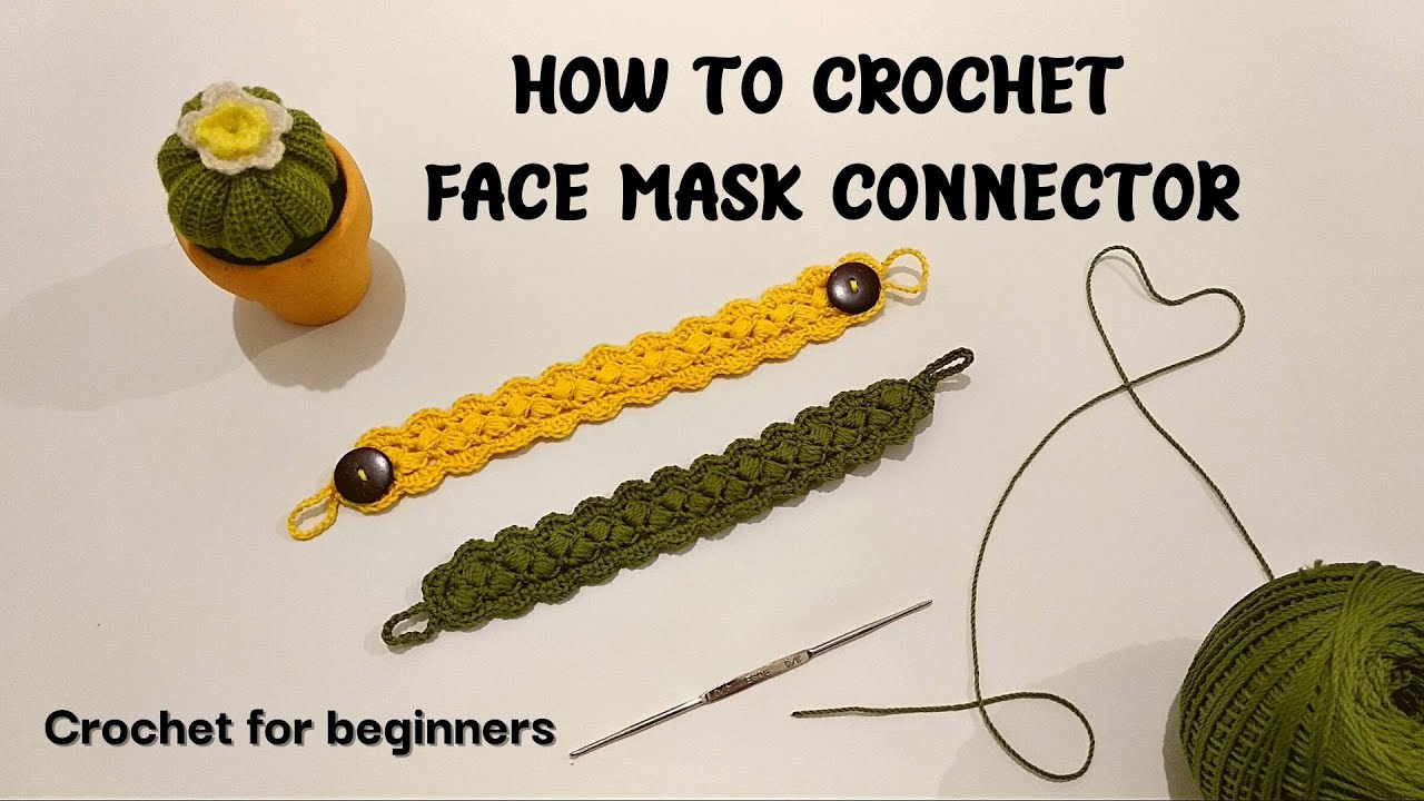 How To Crochet Face Mask Connector for Beginners || DIY Ear Saver For Mask || Konektor Rajut Terbaru