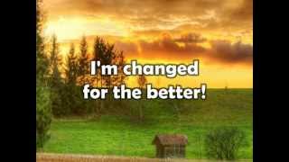 Changed w/ lyrics By Rascal Flatts