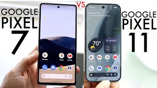 Google Pixel 11 Vs Google Pixel 7! (Comparison) (Review)