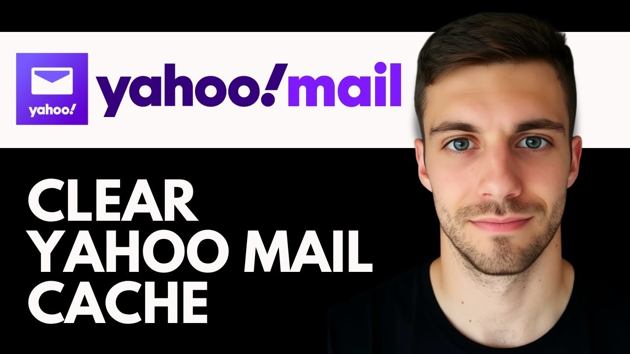 How to Clear Yahoo Mail Cache 2026 | Clear Cache History In Yahoo Mail ...
