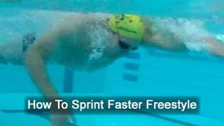 How To Sprint Faster Freestyle