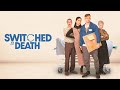 Switched At Death