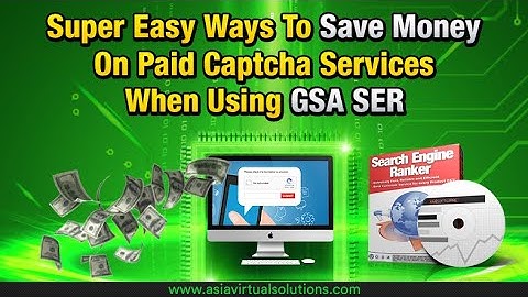 Super Easy Ways To Save Money On Paid Captcha Services When Using GSA SER