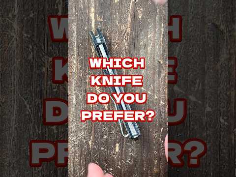 2 Awesome Knives Which One Do You Prefer?   