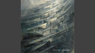 The System Listens (Open Field)