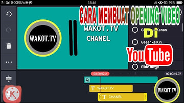 TUTORIAL OPENING VIDEO DI Youtube Mudah ,Hasil Keren Menggunakan [ KINEMASTER ] #TUTORIAL