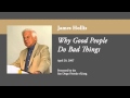 James hollis  why good people do bad things