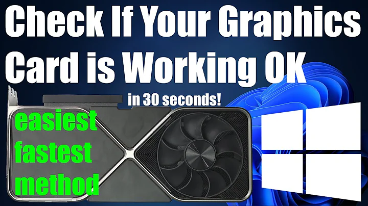 HOW TO CHECK IF YOUR GRAPHICS CARD IS WORKING WINDOWS 11