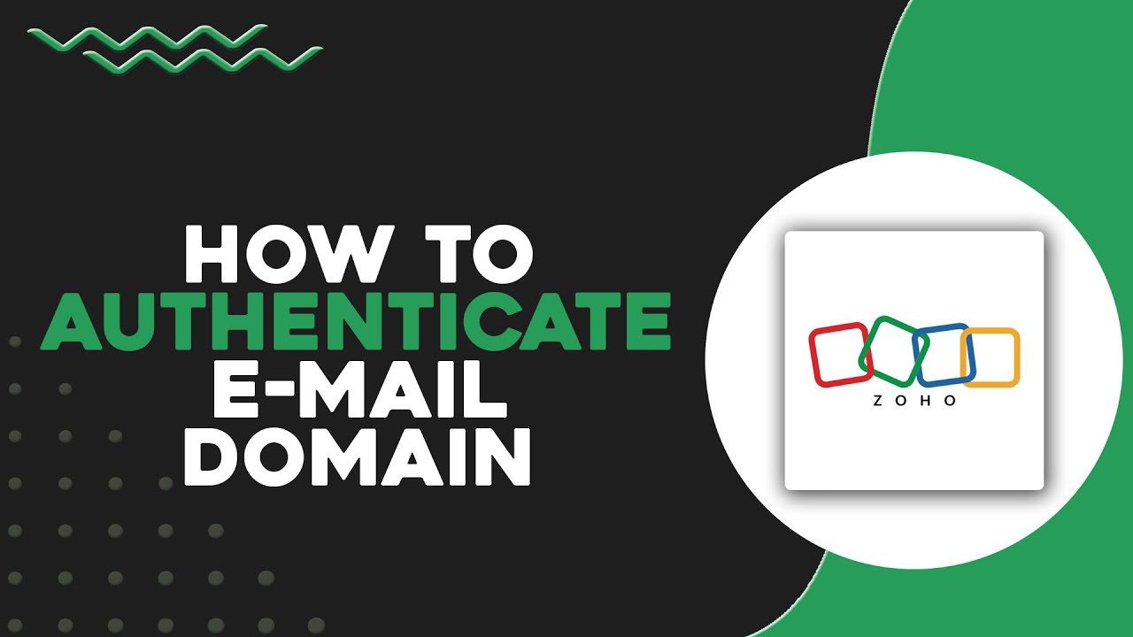 How To Authenticate Email Domain in Zoho CRM (Quick & Easy) - YouTube