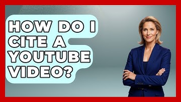 How Do I Cite A YouTube Video? - High School Toolkit