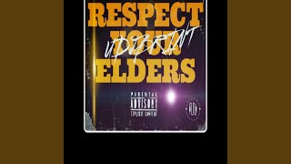 Respect Your Elders !