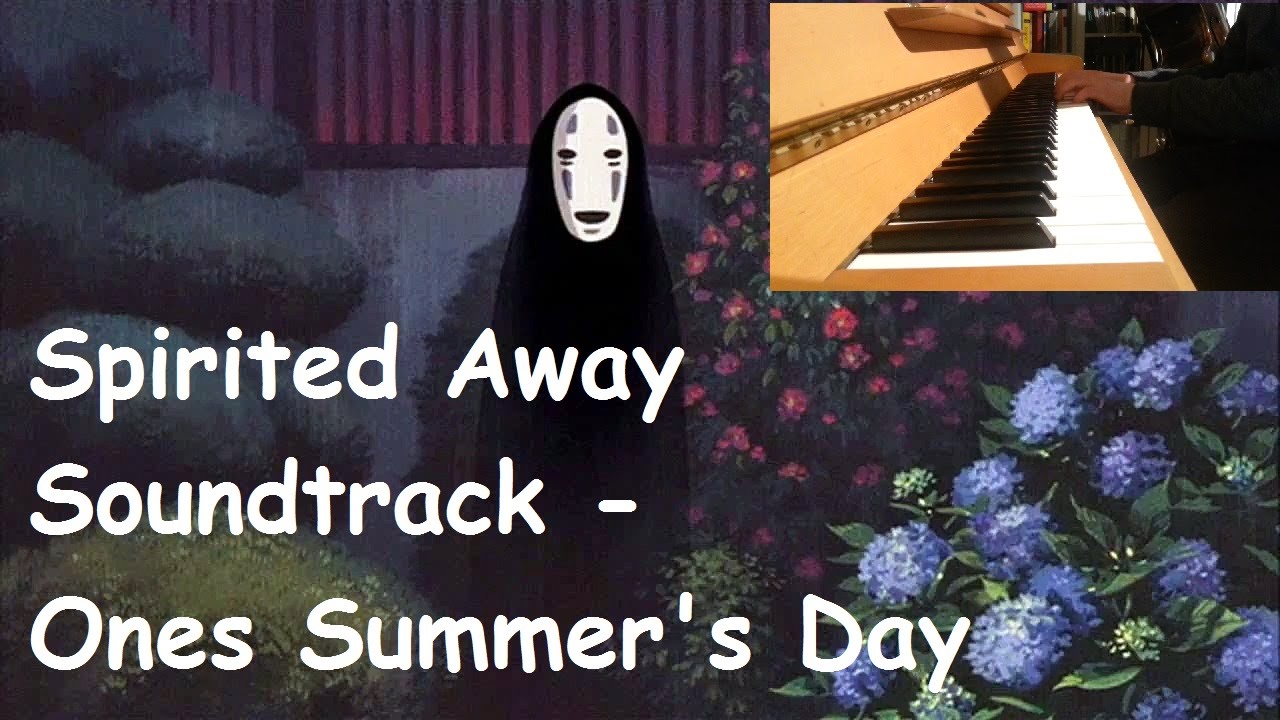 Spirited Away Soundtrack One Summer's Day YouTube