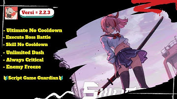 Script Swordash Version 2.2.3 Game Guardian Open Source ❗❗❗