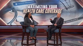Maximizing Your Health Care Coverage
