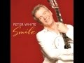 Peter White - 07.Hold Me Close