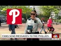 Fans send messages to the Phillies ahead of do-or-die game