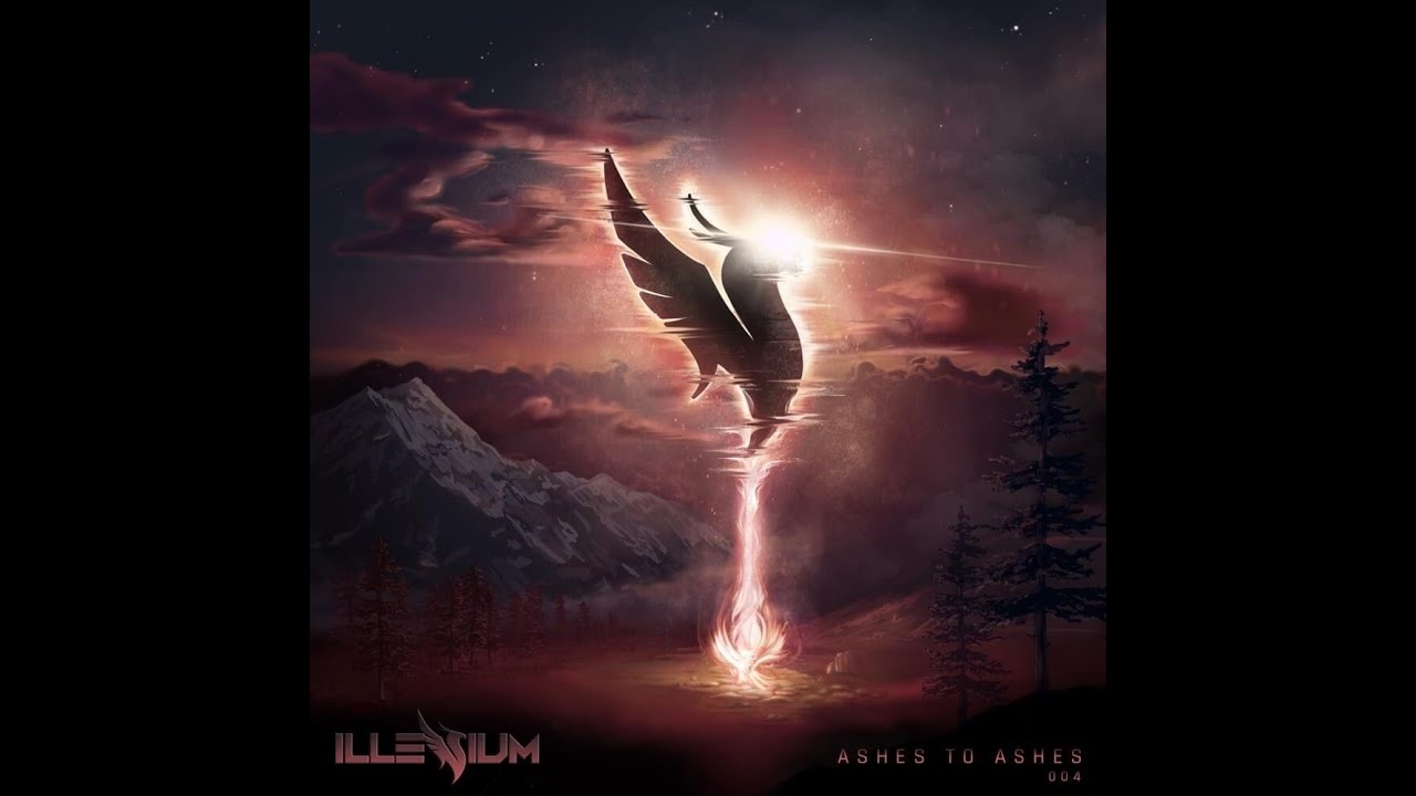 ILLENIUM - Ashes to Ashes Mix 04 - YouTube