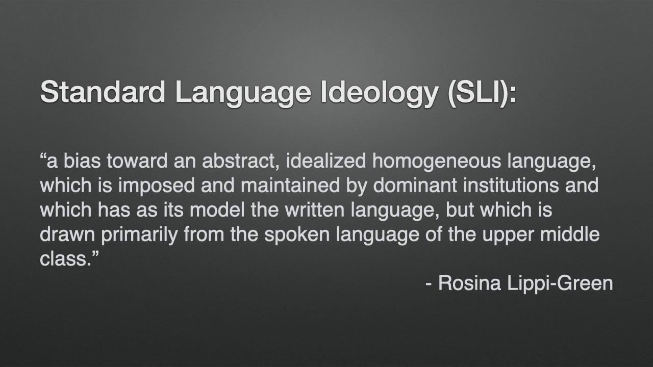 The Standardization of English: Ideological Legacies