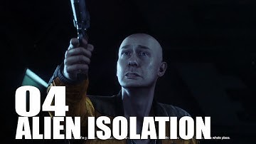 ALIEN ISOLATION 04: My new friend AXEL