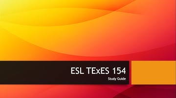 TExES 154 ESL Study Guide 2020