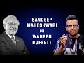 Sandeep Maheshwari on Warren Buffett | Hindi