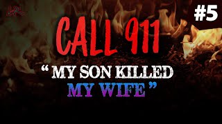 He Finds Out His SON Killed His Wife | 4 REAL Disturbing 911 Calls #5