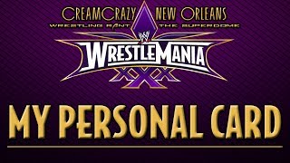 WRESTLING RANT 80 My Dream Wrestlemania XXX Card