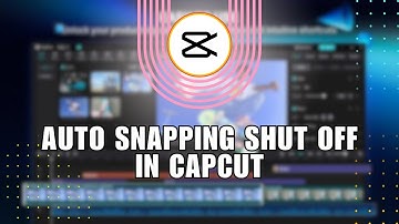 ❤️ TUTORIAL: Why My Auto Snapping Shut Off In CapCut | Quick & Easy | Tutorial