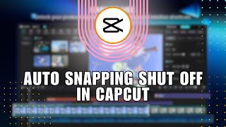 ❤️ TUTORIAL: Why My Auto Snapping Shut Off In CapCut | Quick & Easy | Tutorial