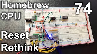 Rethinking Reset - Making an 8 Bit pipelined CPU - Part 74
