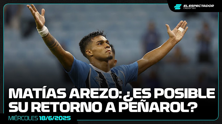 MATÍAS AREZO Y UN POSIBLE RETORNO A PEÑAROL | LA MAÑANA DEL FÚTBOL | 18/6/25