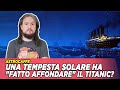 Il Titanic "affondato" da una tempesta solare ?