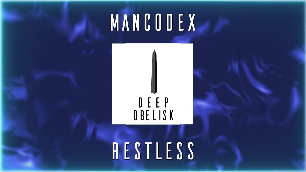 Obejrzyj Mancodex - Restless w YouTube Obejrzyj Mancodex - Restless w YouTube