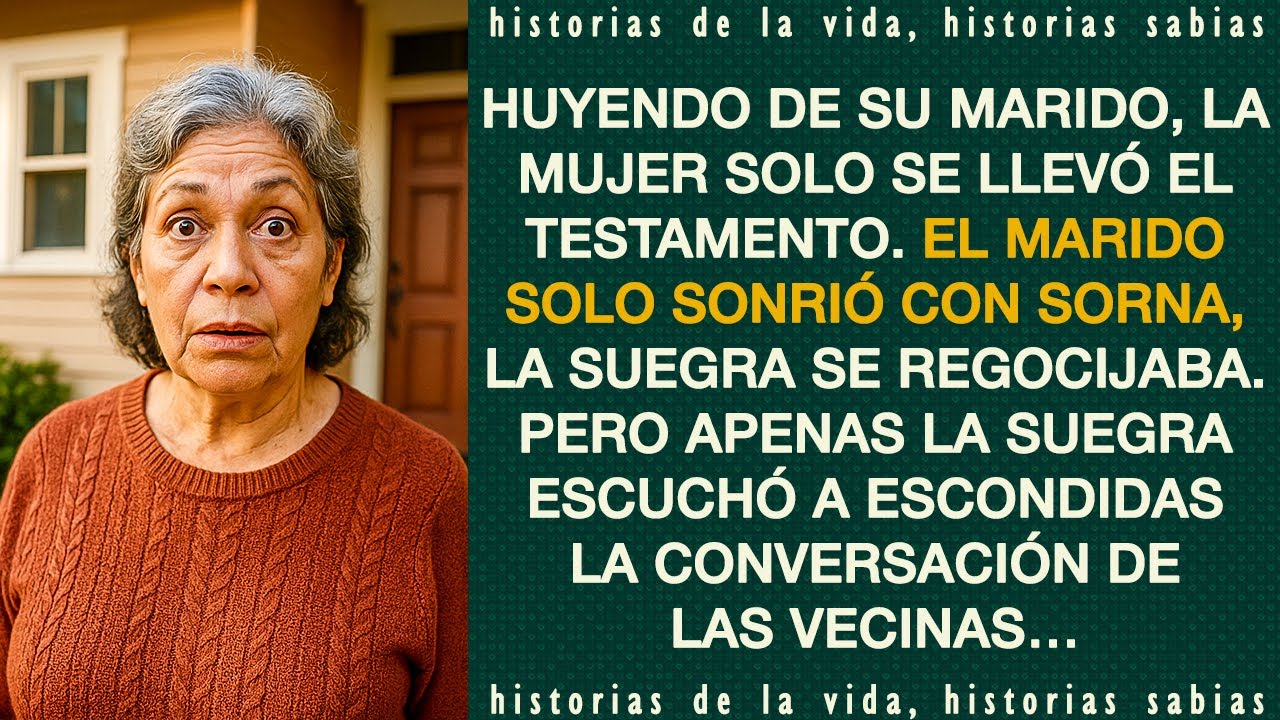 Pero apenas la suegra escuchó a escondidas la conversación de las vecinas…