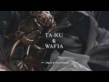 Ta-ku & Wafia - Meet In The Middle