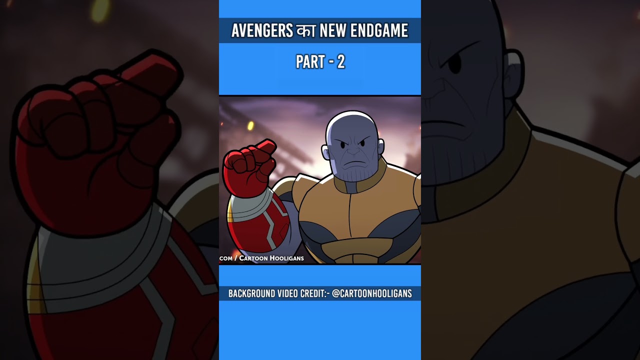 AVENGERS का NEW ENDGAME !! PART 2 