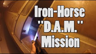 Operation: Ironhorse 2016 Dam (Direct. Action. Mission) American Mil-sim @KGBsurivalist