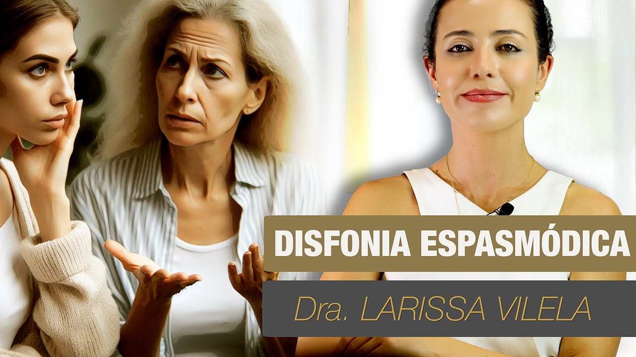 Disfonia espasmódica: o que é, sintomas, diagnóstico, tratamento e ...