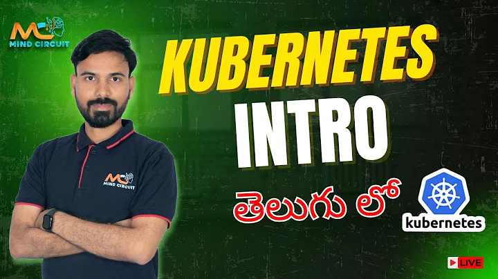 Kubernetes Introduction for Beginners || k8s Tutorial in తెలుగు #kubernetes