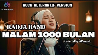 Radja Band  Malam 1000 Bulan  Religi Ramadhan Rock Alternatif Version Cover By Af  