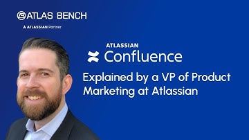 Confluence Explained by a VP of Product Marketing from Atlassian