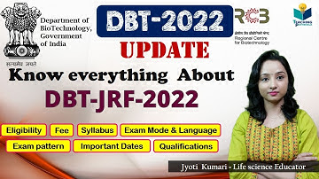 DBT JRF 2022- Complete Information  (BET-2022)