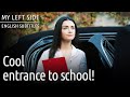 Sol Yanım | My Left Side - Cool Entrance to School!