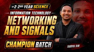+2 2nd Year Information Technology || Networking and Signals Complete Class || Champion Batch
