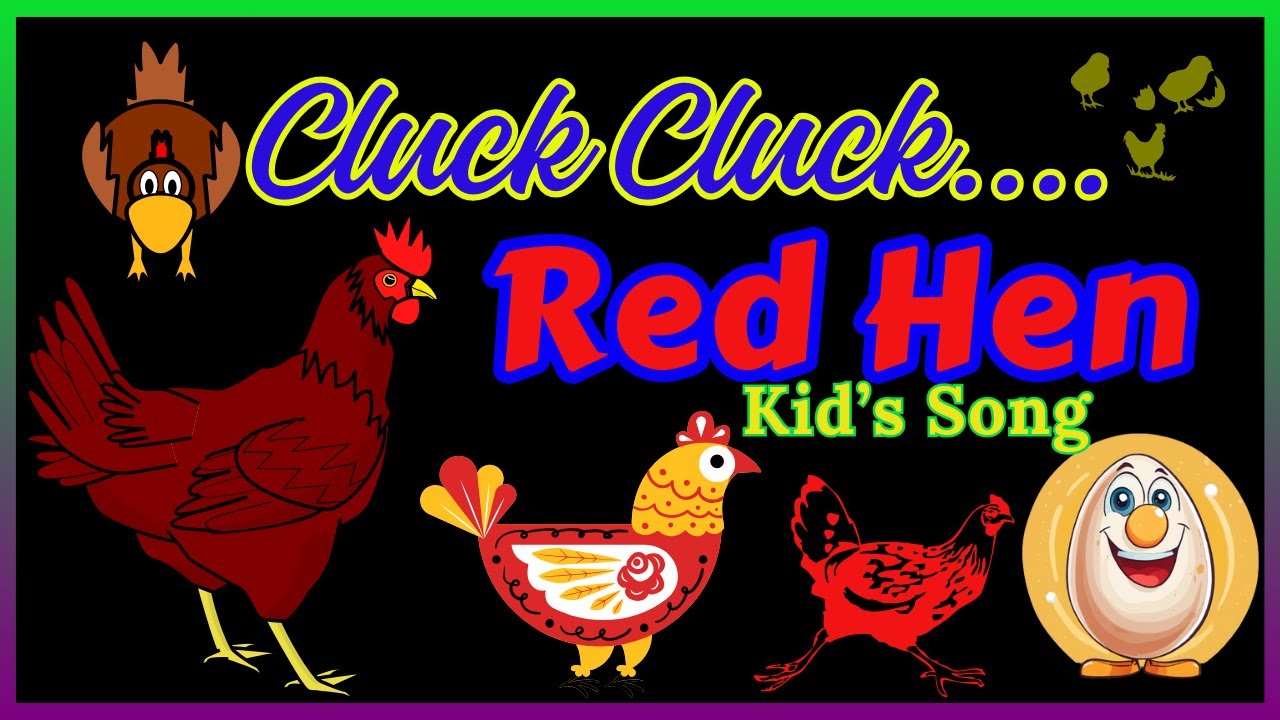 "Cluck Cluck Red Hen"  | Cluck, cluck, morning hen, in your cozy nest | Children's song @Kidsjourney