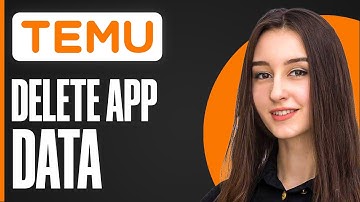 How To Delete Temu App Data